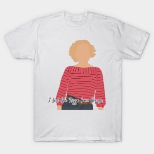 I feel like Rizzo - Kitty - 90's show T-Shirt